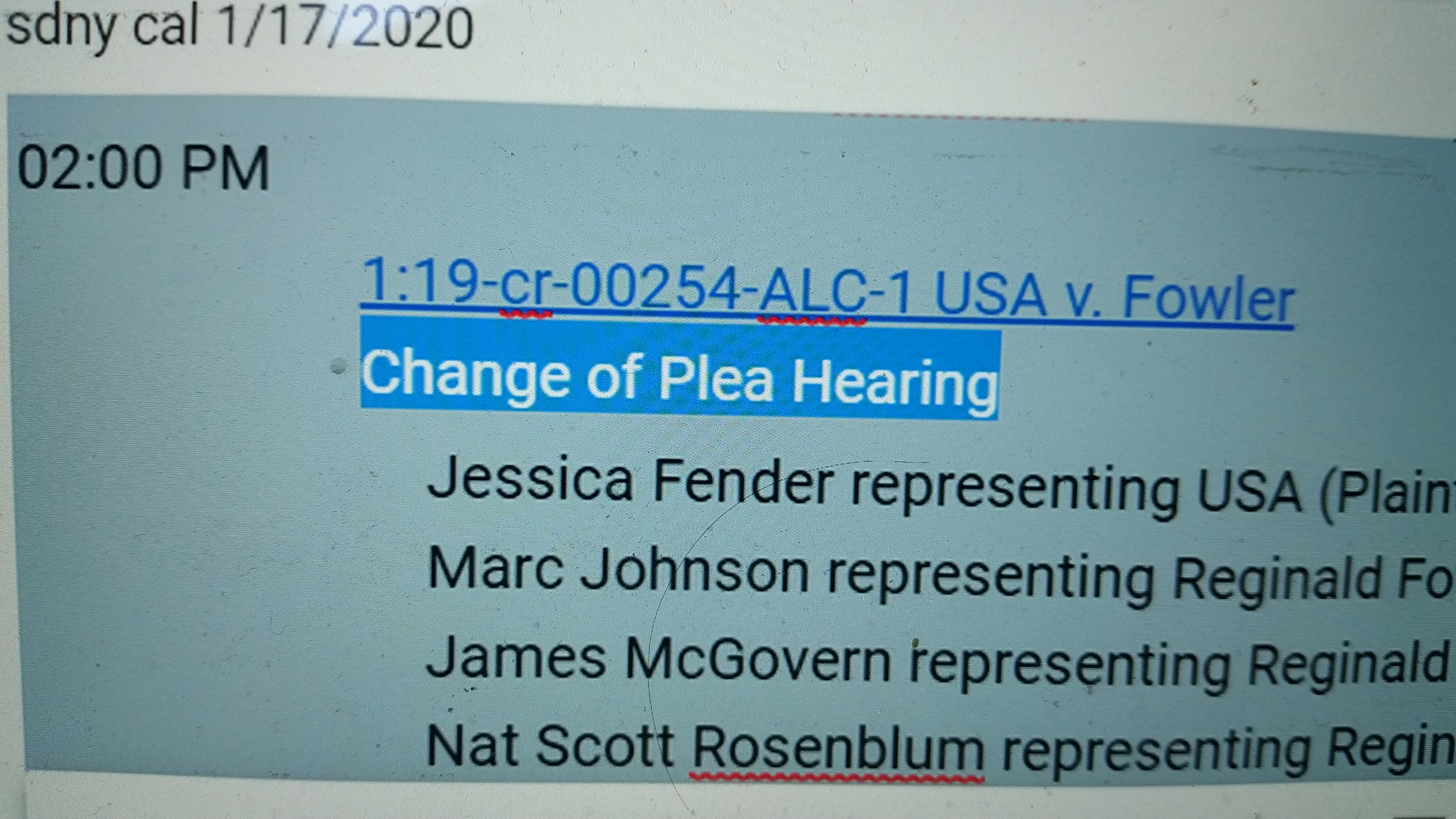 Fowler "Change of
                                            Plea Proceeding" Jan
                                            17, 2020 PACER